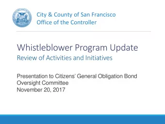 Whistleblower Program Update  Review of Activities and Initiatives  Presentation to Citizens