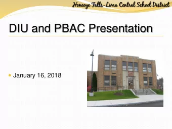 DIU and PBAC Presentation  January 16, 2018  SIT TEAM  Presenters:  Limas decision making