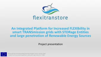 smart TRANSmission grids with STORage Entities  and large penetration of Renewable Energy Sources