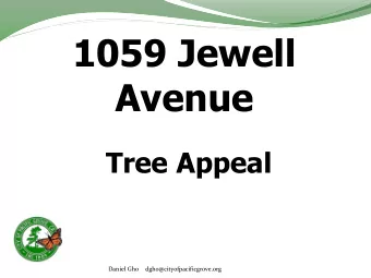 Avenue  Tree Appeal  Daniel Gho  dgho@cityofpacificgrove.org  Recommendation  Uphold decision of
