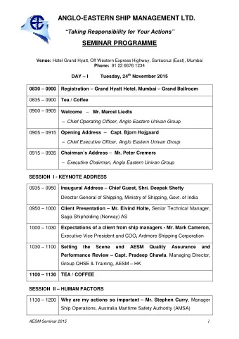 ANGLO-EASTERN SHIP MANAGEMENT LTD.  Taking Responsibility for Your Actions  SEMINAR PROGRAMME