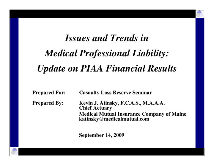 issues and trends in medical professional liability