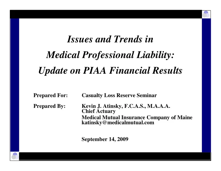 issues and trends in medical professional liability