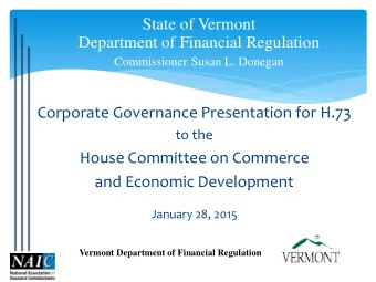 State of Vermont  Department of Financial Regulation Commissioner Susan L. Donegan  Corporate