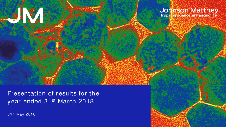 presentation of results for the year ended 31 st march