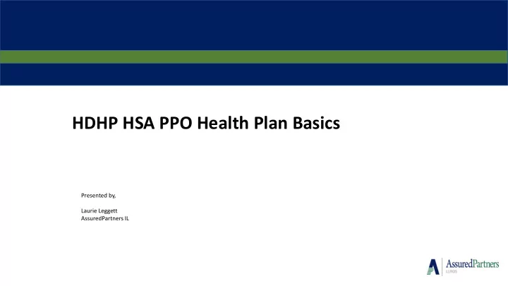hdhp hsa ppo health plan basics