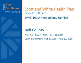 Scott and Wh White He Health Plan  bellcounty.swhp.org Open Enrollment SWHP HMO Network Buy  Up