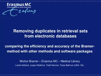 Removing duplicates in retrieval sets  from electronic databases  comparing the efficiency and