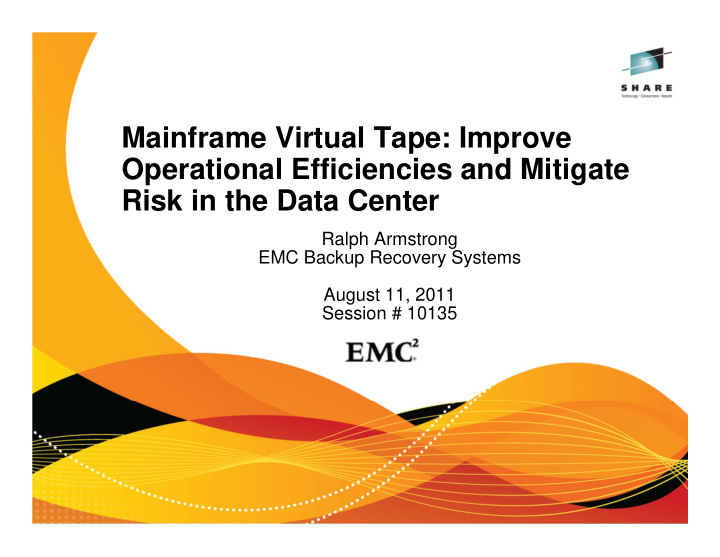 mainframe virtual tape improve operational efficiencies