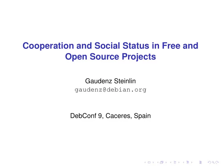 cooperation and social status in free and open source