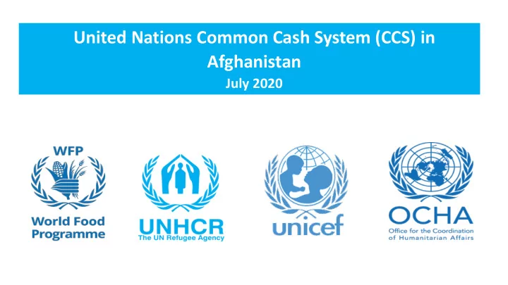 united nations common cash system ccs in afghanistan