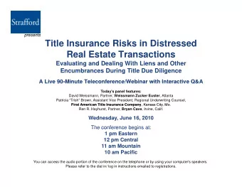 Title Insurance Risks in Distressed  Real Estate Transactions  Evaluating and Dealing With Liens