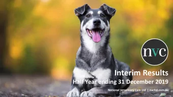 Interim Results  Half Year ending 31 December 2019  National Veterinary Care Ltd  | nvcltd.com.au