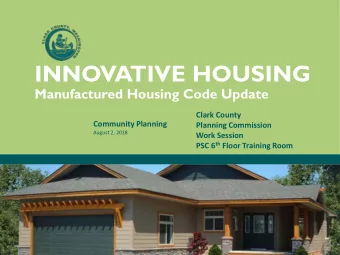INNOVATIVE HOUSING Manufactured Housing Code Update  Clark County  Community Planning  Planning