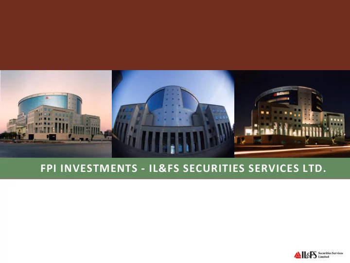 fpi investments il fs securities services ltd