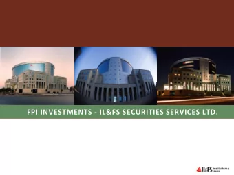 FPI INVESTMENTS - IL&amp;FS SECURITIES SERVICES LTD.  Securities Services  Limited A GENDA  Broad