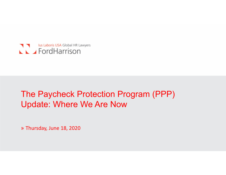 the paycheck protection program ppp update where we are