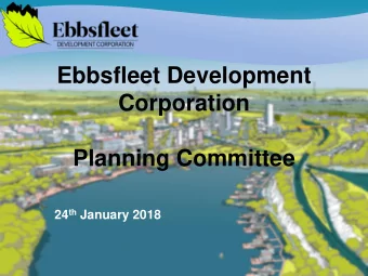 Corporation  Planning Committee 24 th January 2018  Reference:  EDC/17/0110  Site Address:  Former