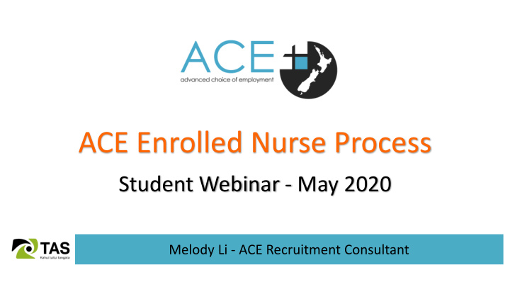 ace enrolled nurse process