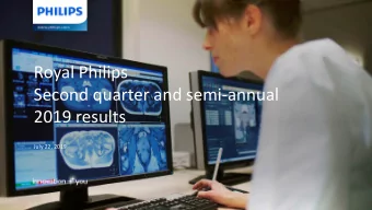 Royal Philips  Second quarter and semi-annual  2019 results  July 22, 2019  Important information
