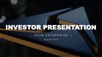 INVEST  INVESTOR  OR PRESEN  PRESENTATION  TION  |   A X O N  E N T E R P R I S E  |  A u g u s t
