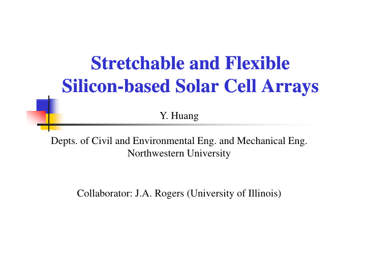 stretchable and flexible stretchable and flexible silicon