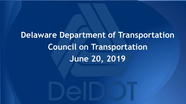 delaware department of transportation council on