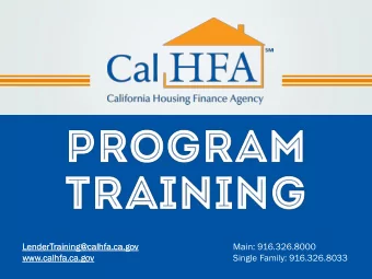 Click to edit Master title style  Click to edit Master title style  LenderTraining@calhfa.ca.gov