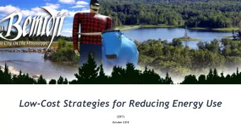 Low-Cost Strategies for Reducing Energy Use  CERTS  October 2018  Bemidji  4th  Mayors  Monarch