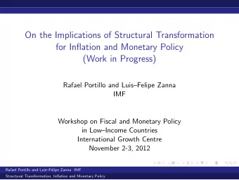 On the Implications of Structural Transformation  for Inflation and Monetary Policy  (Work in