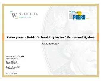 Pennsylvania Public School Employees Retirement System  Board Education  William G. Bensur, Jr.,