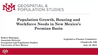 Population Growth, Housing and  Workforce Needs in New Mexicos  Permian Basin  Robert Rhatigan