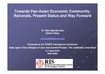Towards Pan  Towards Pan-Asian Economic Community:  Asian Economic Community:  Rationale, Present