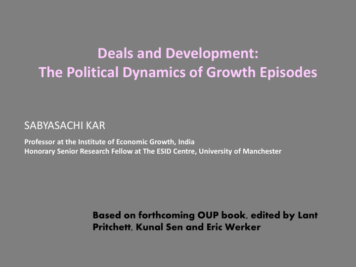 the political dynamics of growth episodes