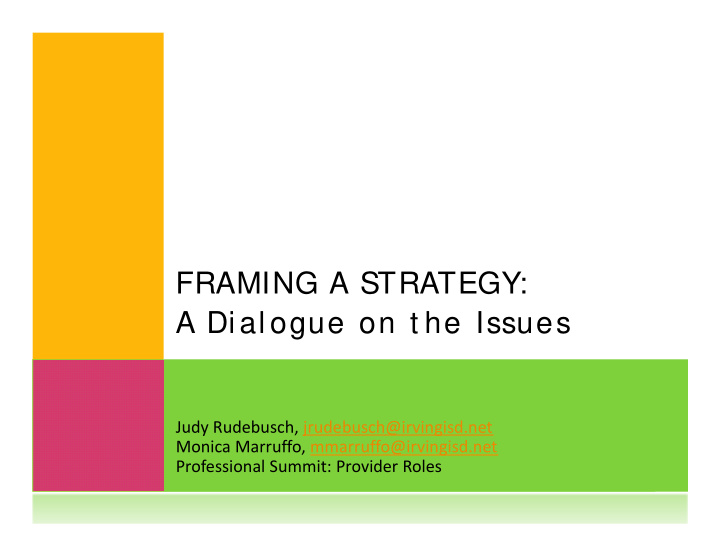 framing a strategy a dial ogue on t he issues