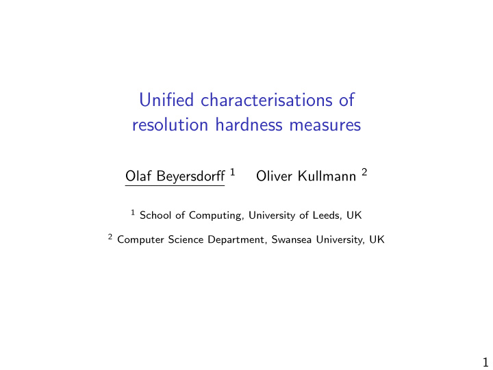 unified characterisations of resolution hardness measures