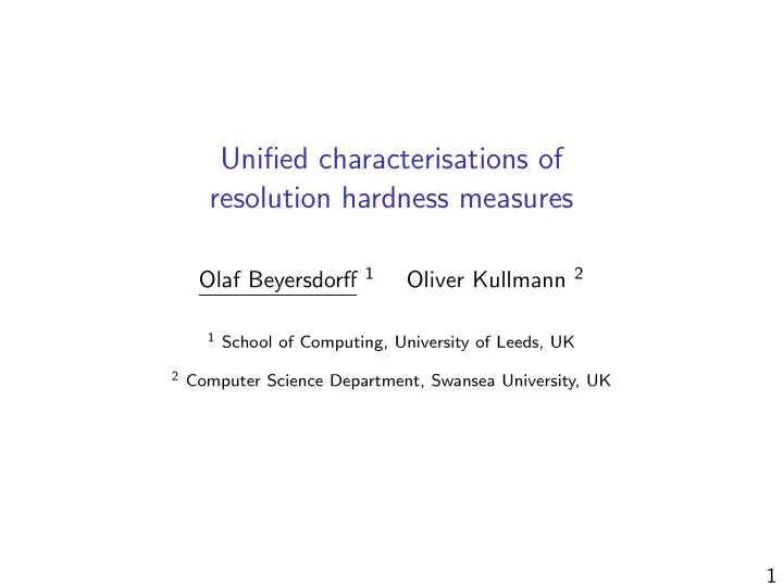 unified characterisations of resolution hardness measures