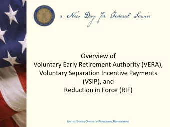 Overview of  Voluntary Early Retirement Authority (VERA),  Voluntary Separation Incentive Payments