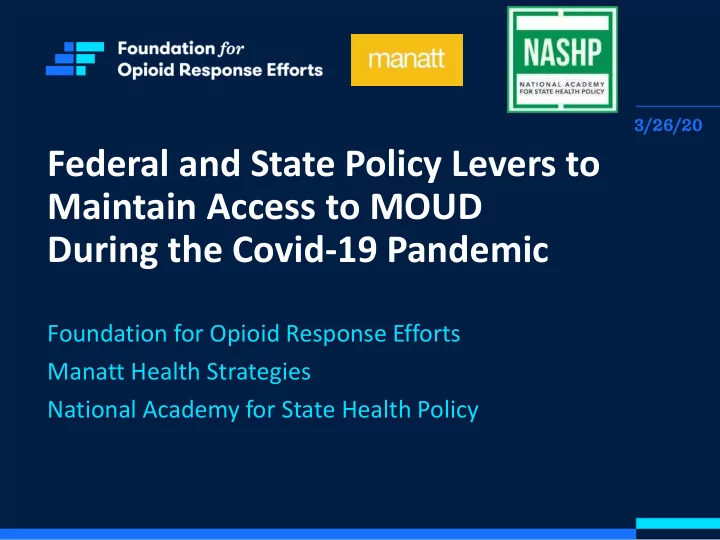 federal and state policy levers to maintain access to