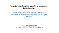 neonatal inter hospital transfer in a resource limited