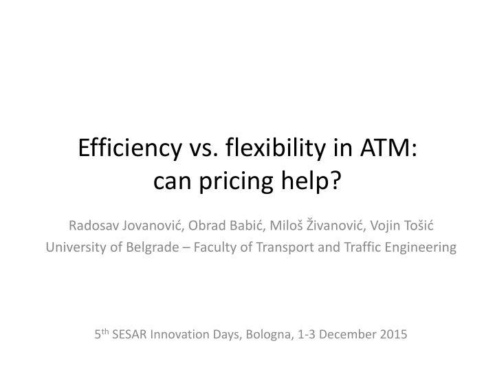 efficiency vs flexibility in atm can pricing help