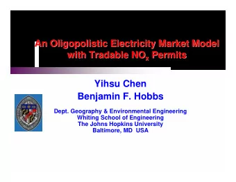 An Oligopolistic  Oligopolistic Electricity Market Model  Electricity Market Model  An with