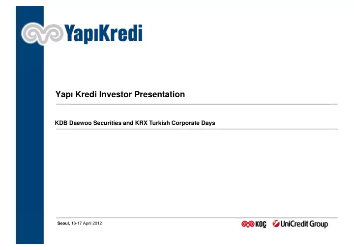 yap kredi investor presentation yap kredi investor