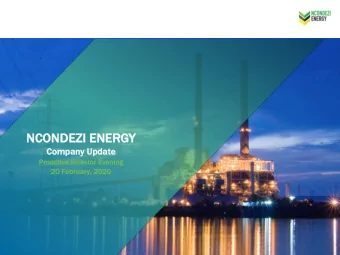 NCONDEZI E  ENERGY  Company U  Update  Proactive I  Investor E  Evening  20  20 Fe  February, 2020