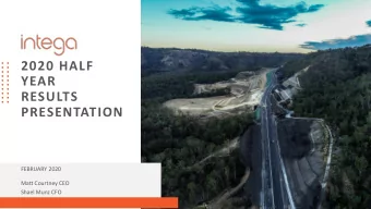 2020 HALF  YEAR  RESULTS  PRESENTATION  FEBRUARY 2020  Matt Courtney CEO  Shael Munz CFO