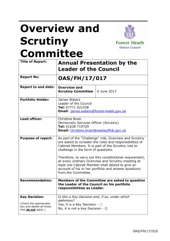 Overview and  Scrutiny Committee  Title of Report:  Annual Presentation by the  Leader of the