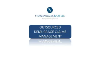 OUTSOURCED  DEMURRAGE CLAIMS  MANAGEMENT  WHO WE ARE  ACHIEVING POSITIVE RESULTS FOR OUR CLIENTS