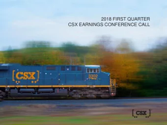 2018 FIRST QUARTER  CSX EARNINGS CONFERENCE CALL  FORWARD LOOKING DISCLOSURE  This information and