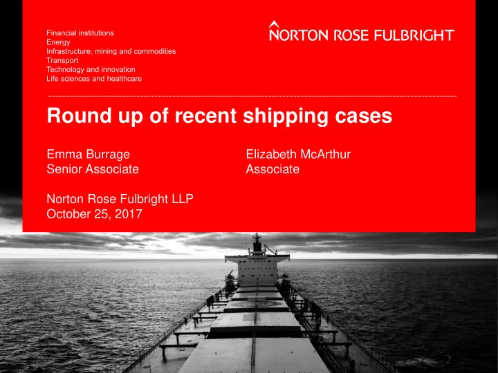 round up of recent shipping cases