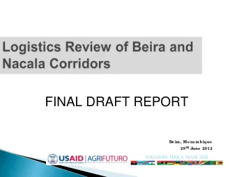 FINAL DRAFT REPORT  Be ir  a, Mozambique 29 T H June  2012  Agenda  Introduction    Legal and